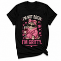 I'm Not Bossy T-shirt
