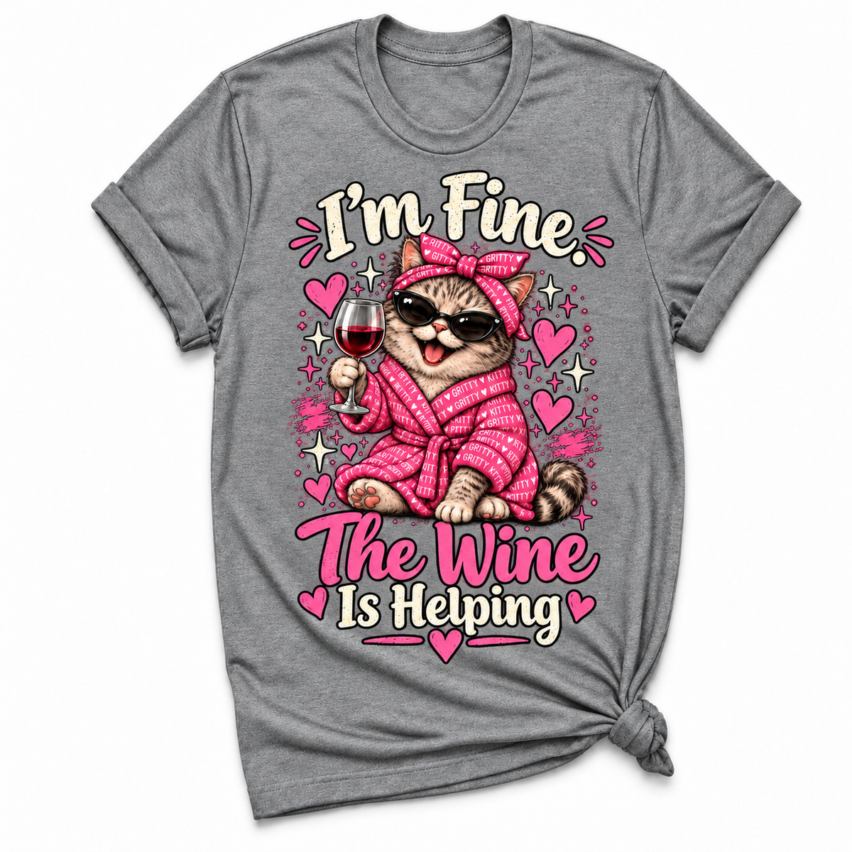 I'm Fine The Wine Is Helping T-shirt