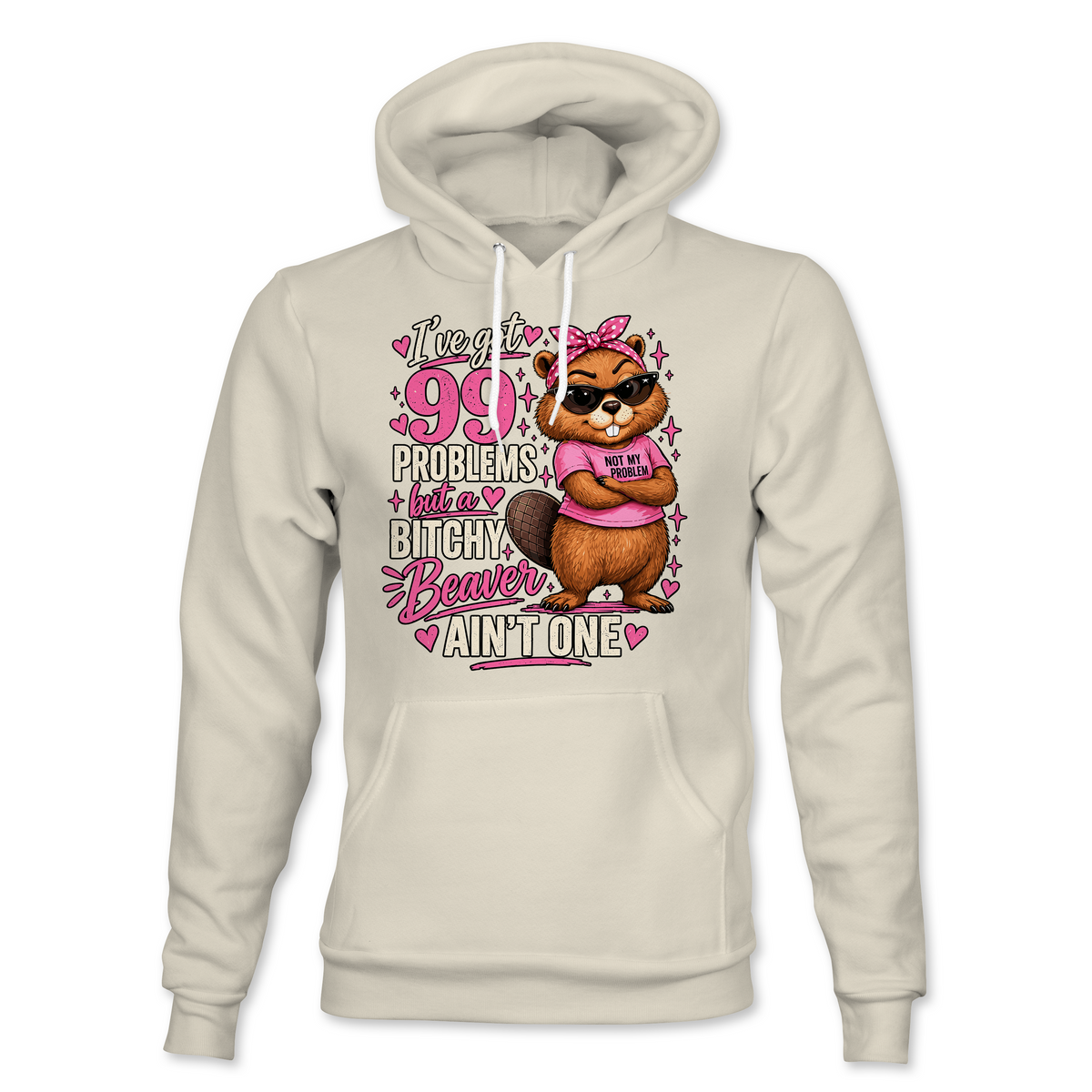 I Got 99 Problems Hoodie