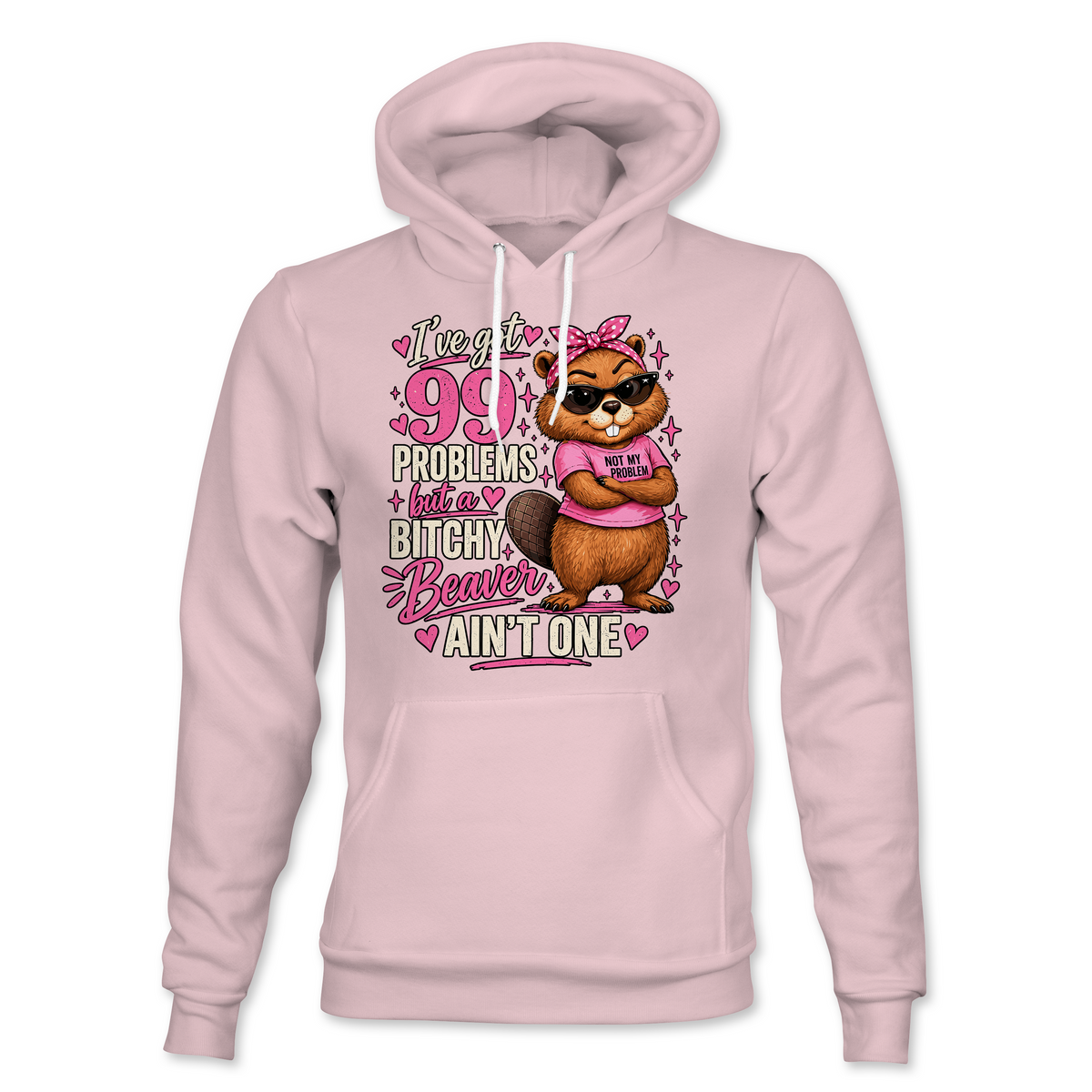 I Got 99 Problems Hoodie