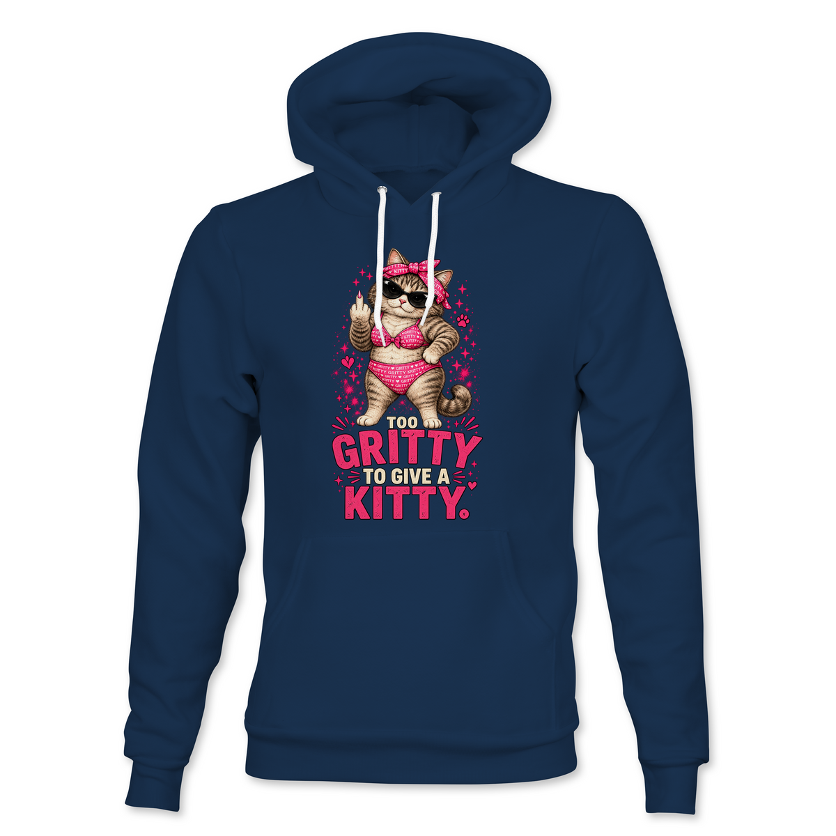 Too Gritty Hoodie